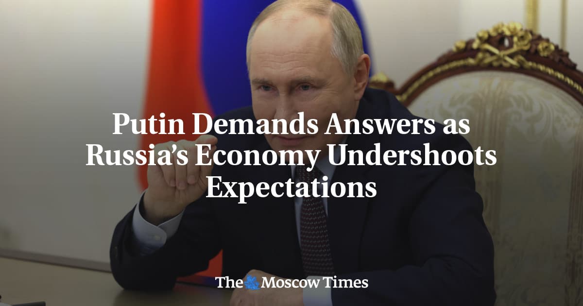 Putin Demands Explanation as Russia's Economy Underperforms Expectations